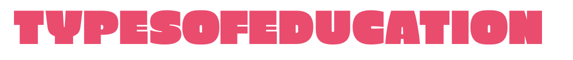 typesofeducation